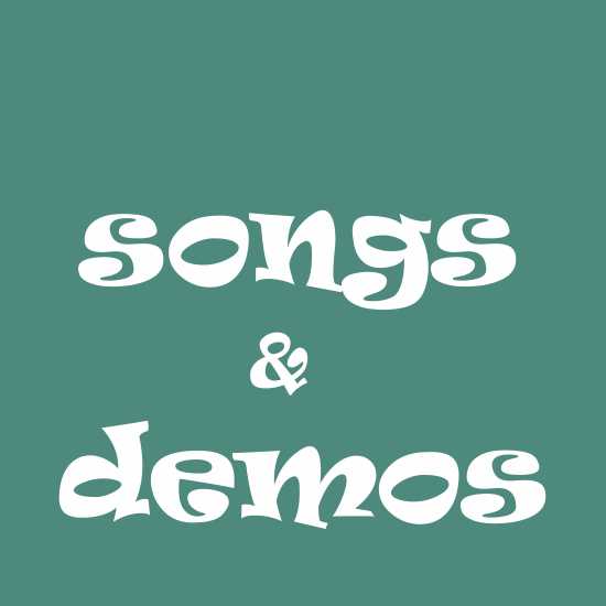 songs & demos